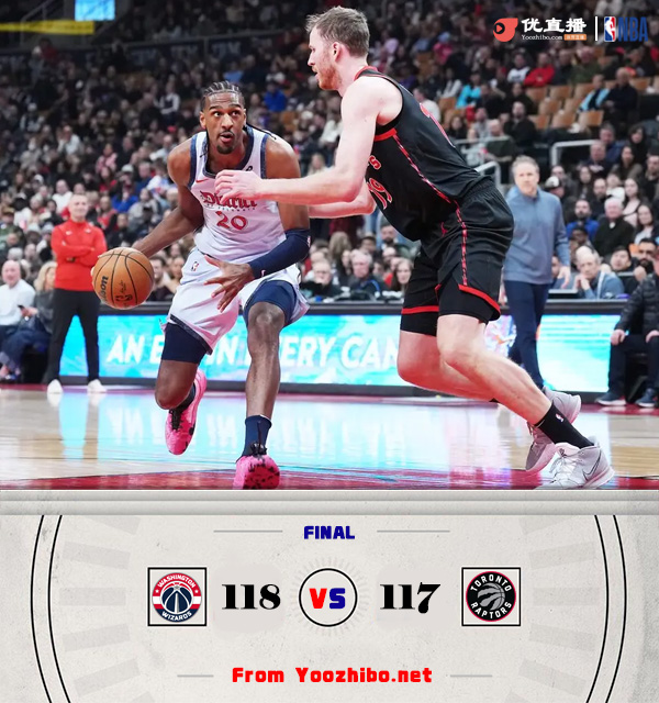 奇才118-117終結猛龍 普爾復出34+5 謝德絕殺超時 巴雷特23+9